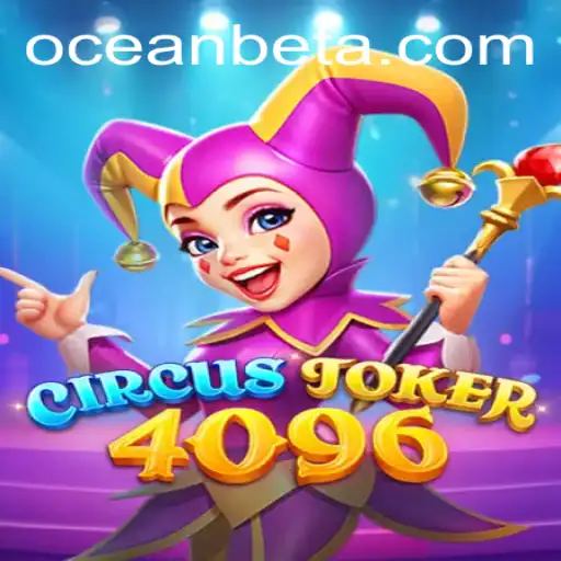 CircusJoker4096: A Thrilling Adventure in the World of CCCGame
